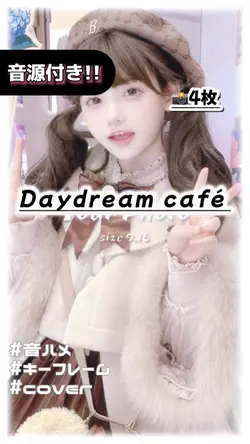 🎵Daydream café