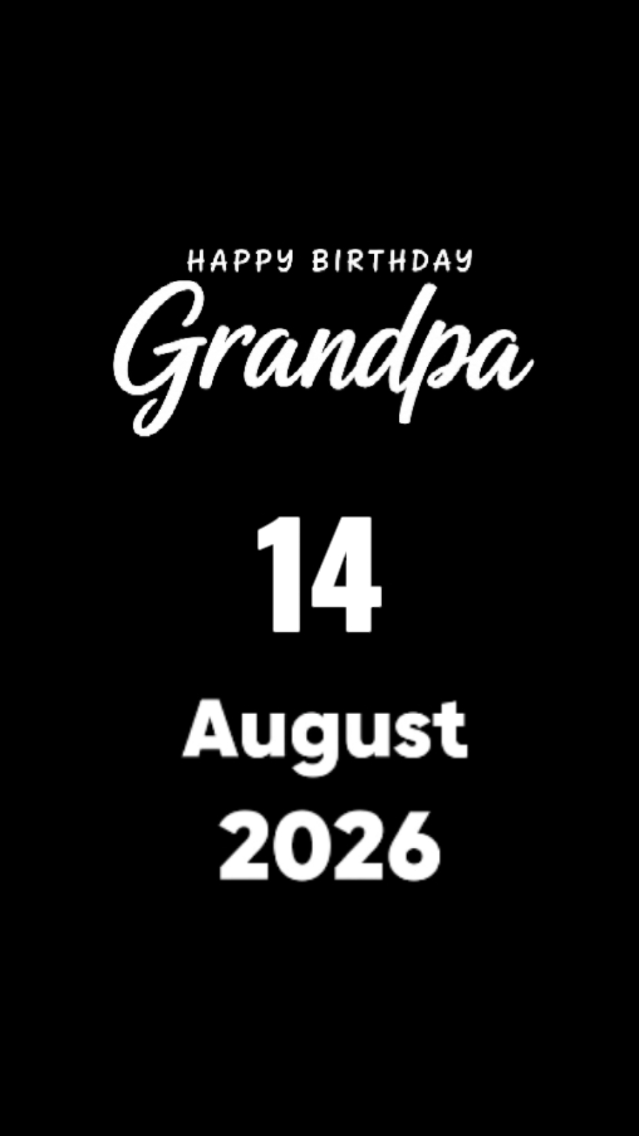 HBD GRANDPA 14 AUGUS