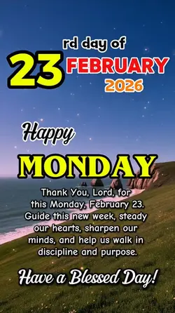 February 23, Monday