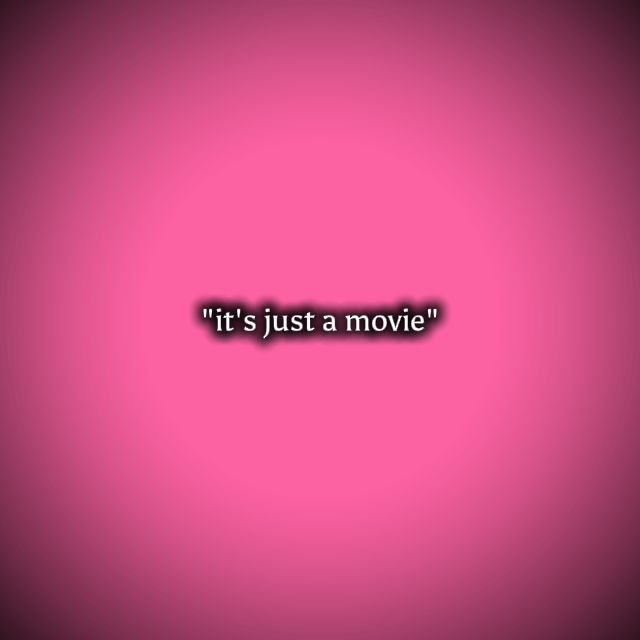 c'est juste un film 