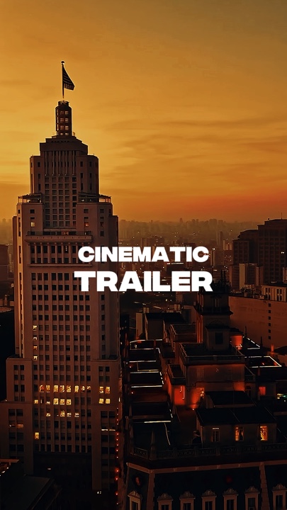 Cinematic trailer