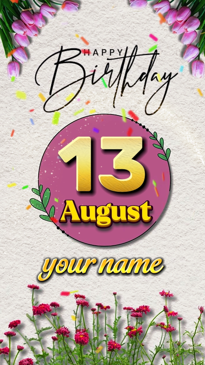 HBD 13 August 2026