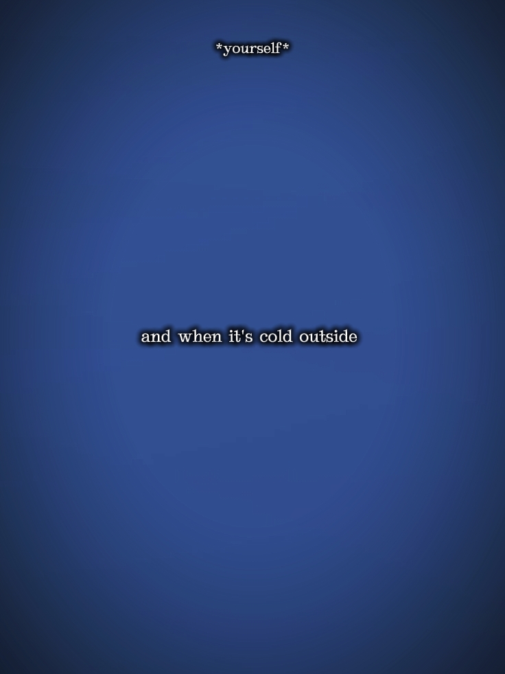 when cold outside 