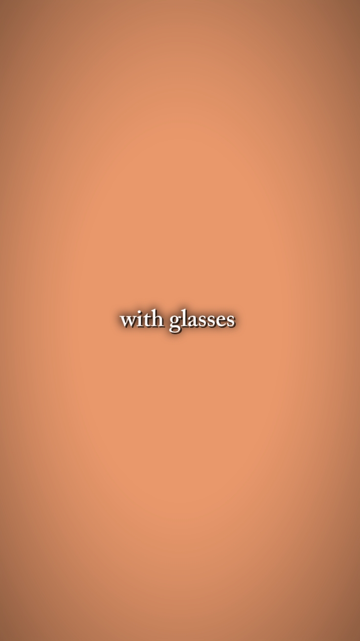 with glasses 