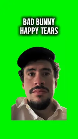 Happy Tears BadBunny