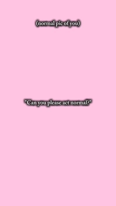 agir normalement