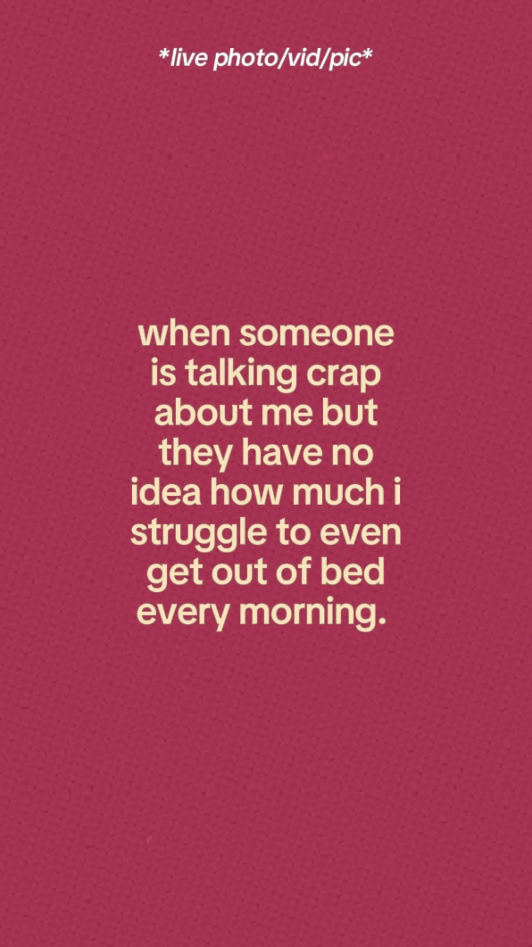 Much I Struggle. 