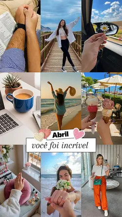 Abril foi incrível