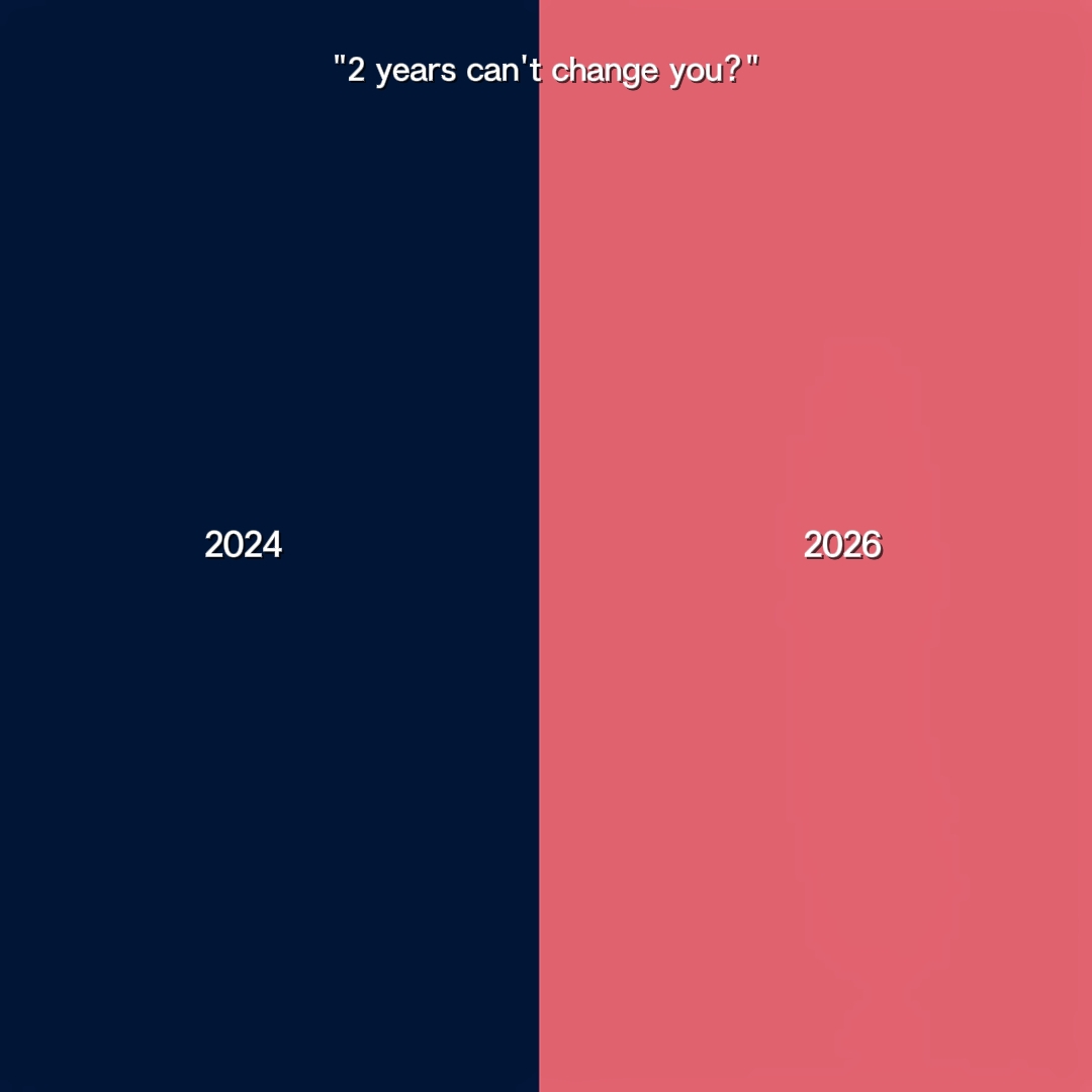 2 ans ne peuvent pas changer