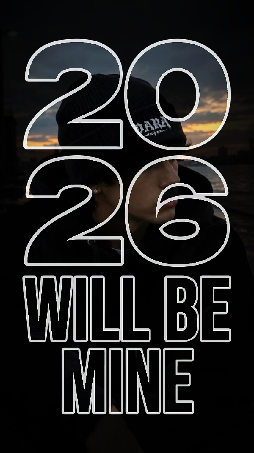 2026 akan menjadi milikku