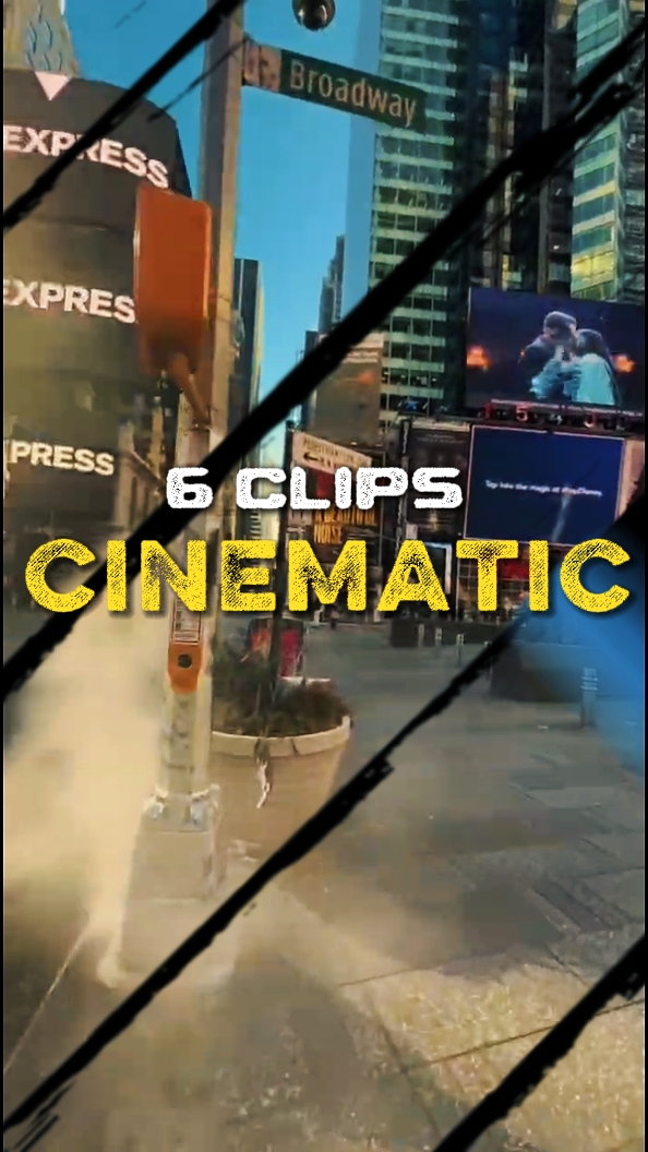 6 clips cinematic 