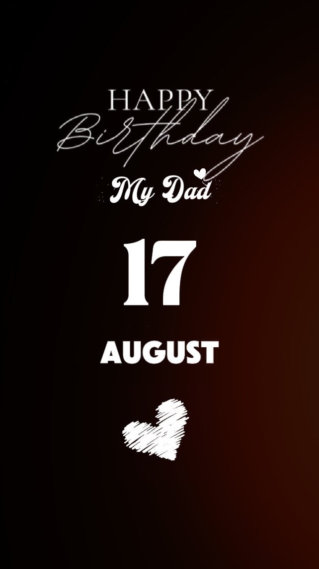 Hbd 17 de agosto pai