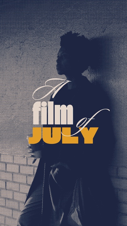 A Film of july 🇺🇸