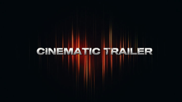 CINEMATIC TRAILER