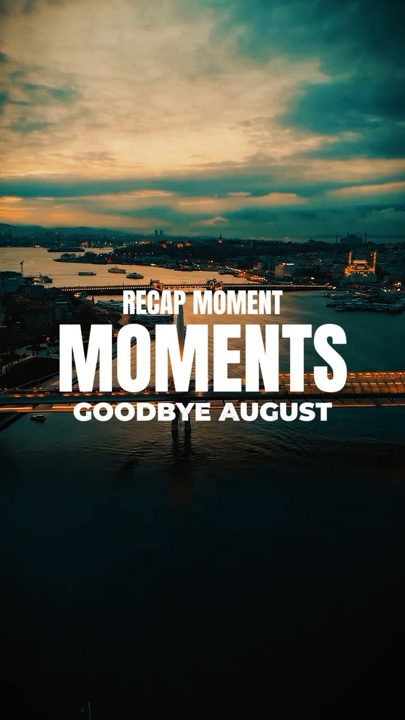 August Recap Trailer