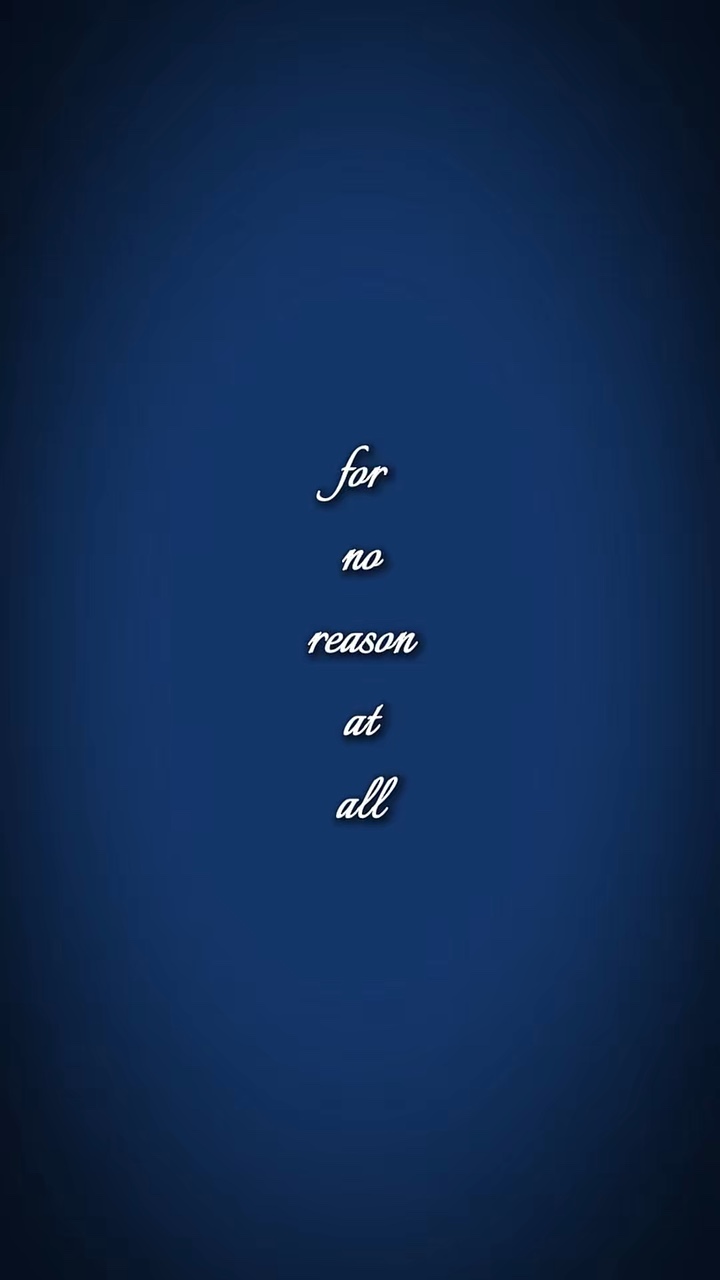 no reason at all