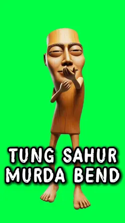 TUNG SAHUR MURDABEND