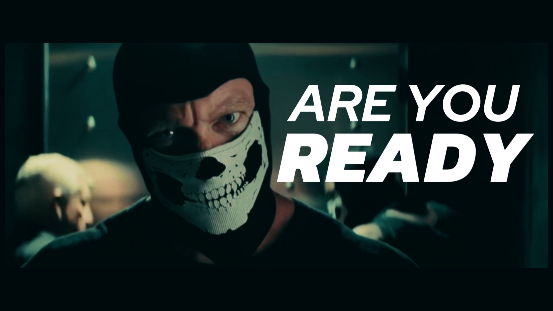 ARE YOU READY