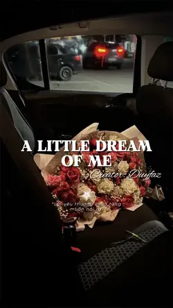 A LITTLE DREAM OF ME