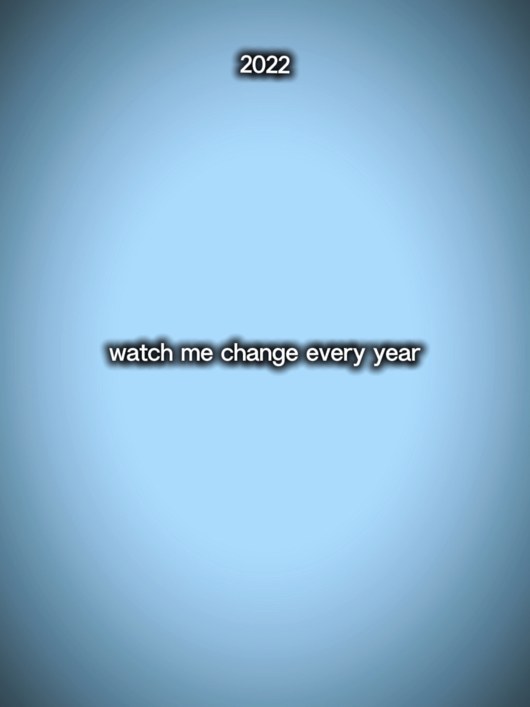watch me change