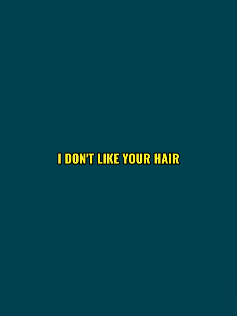 your hair