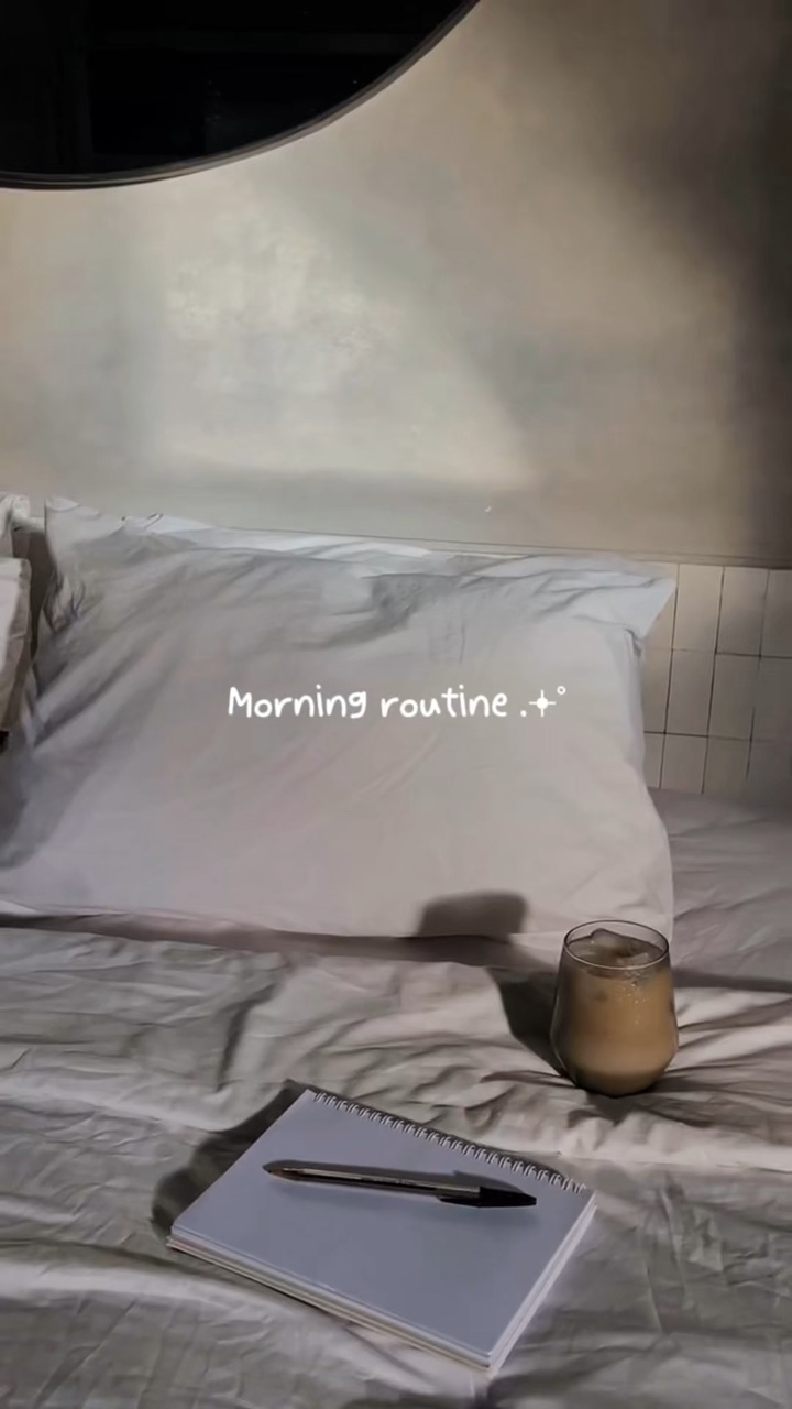MORNING ROUTINE 