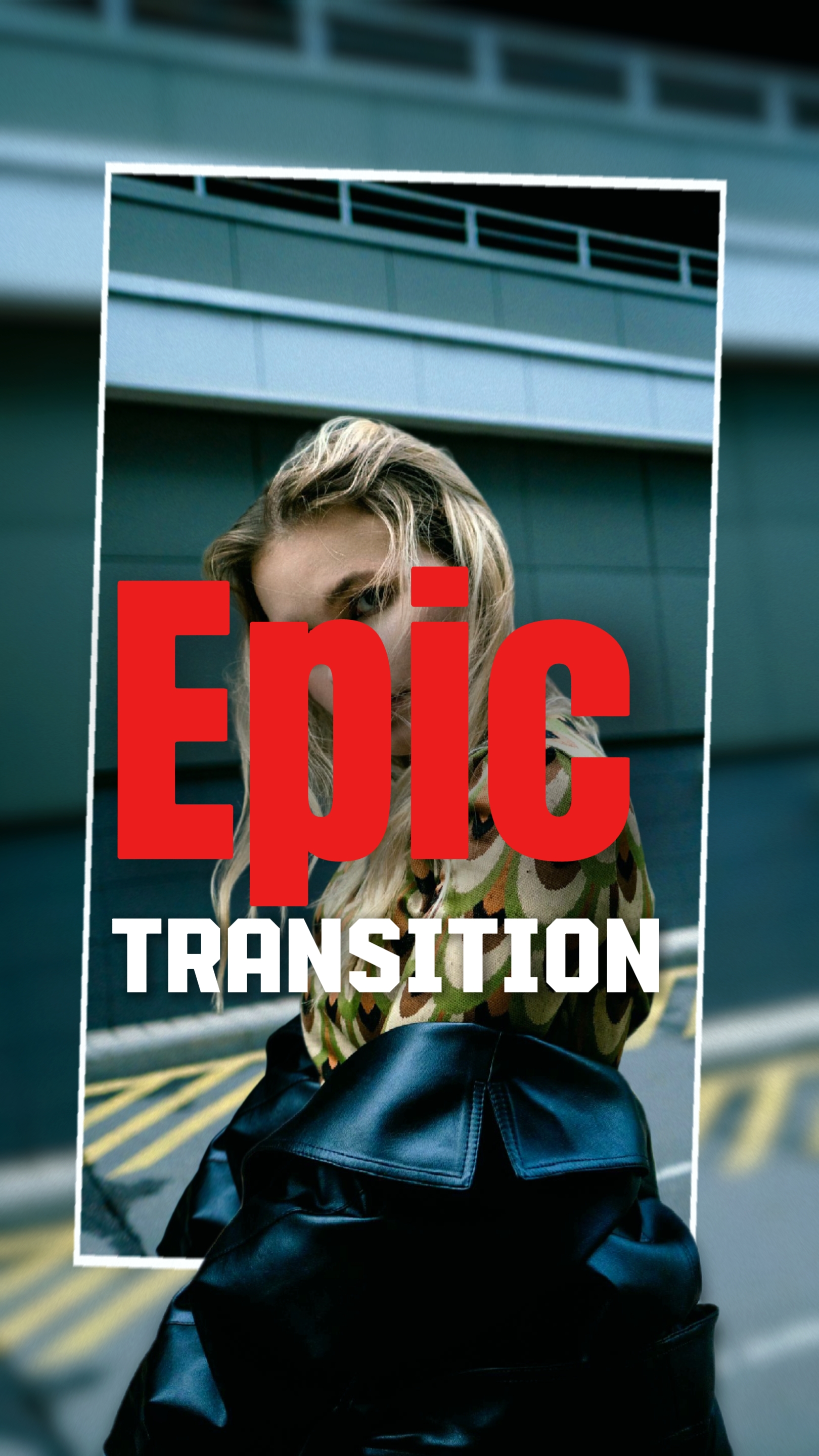 Epic pics transition
