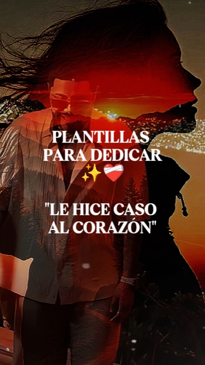 HICE CASO AL CORAZÓN