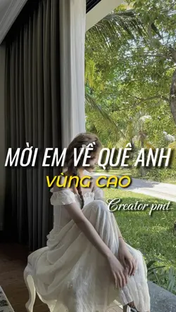 Mời em về quê anh