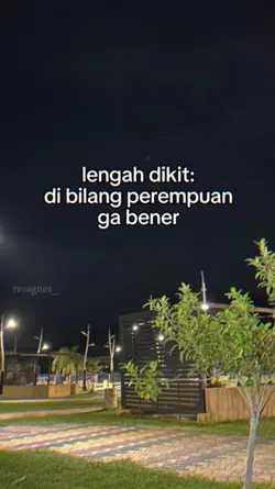 DI BILANG GA BENER