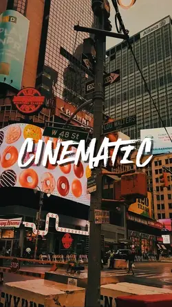 CINEMATIC