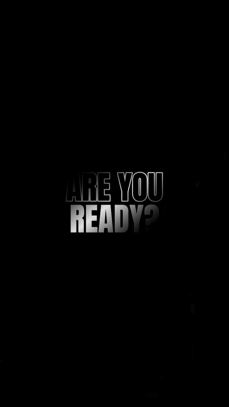 are you ready