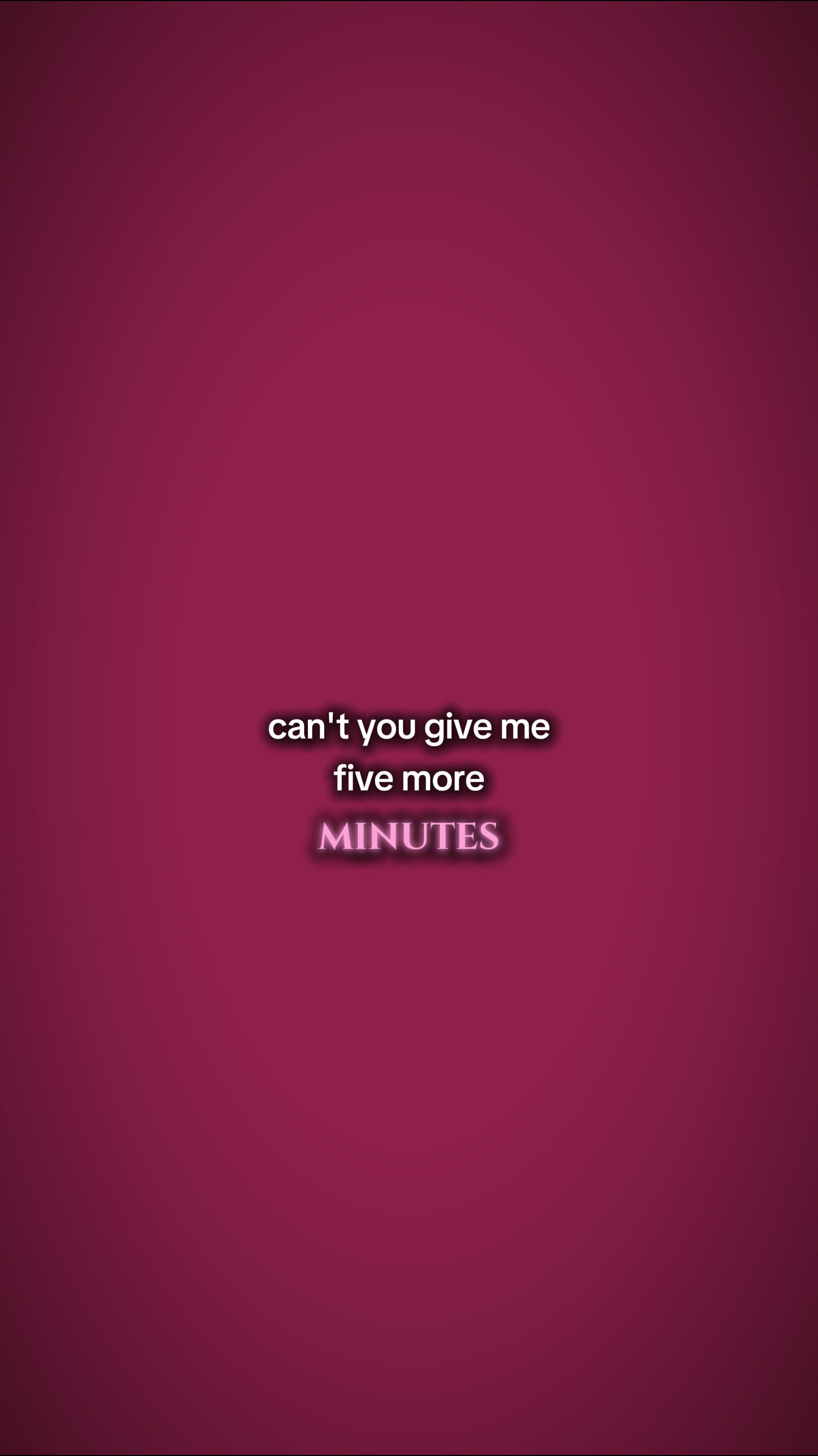 five more minutes 