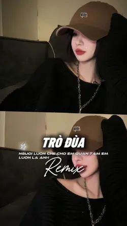 Trò Đùa Remix