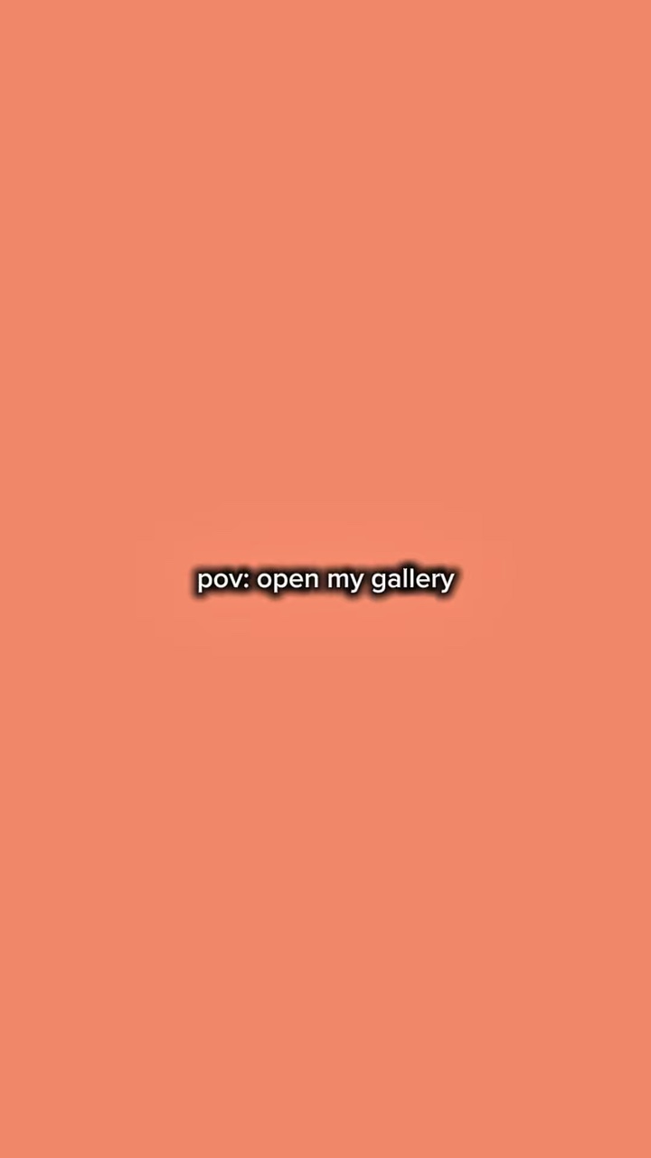 Pov: abre mi galería