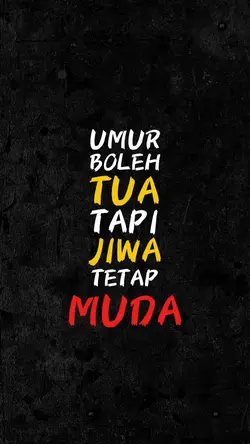 umur tua jiwa muda
