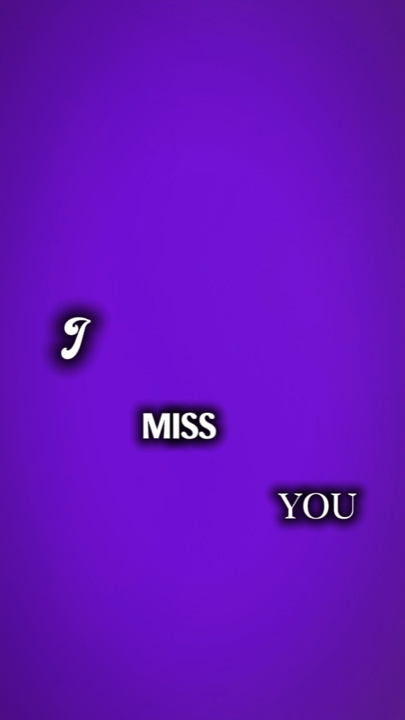I MISS U