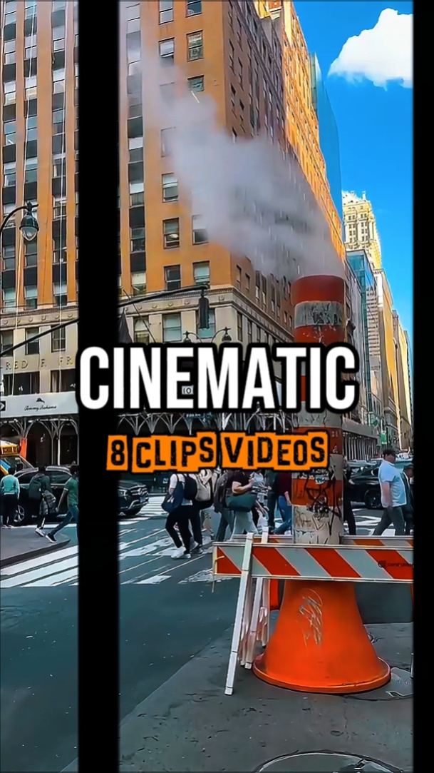 8 CLIPS CINEMATIC