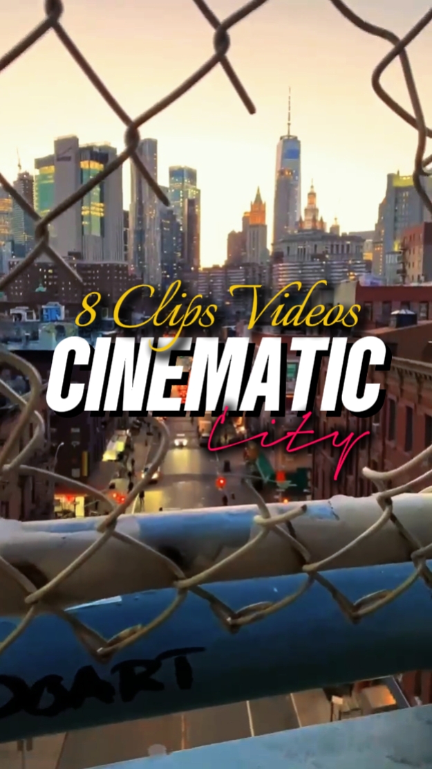 8 CLIPS CINEMATIC