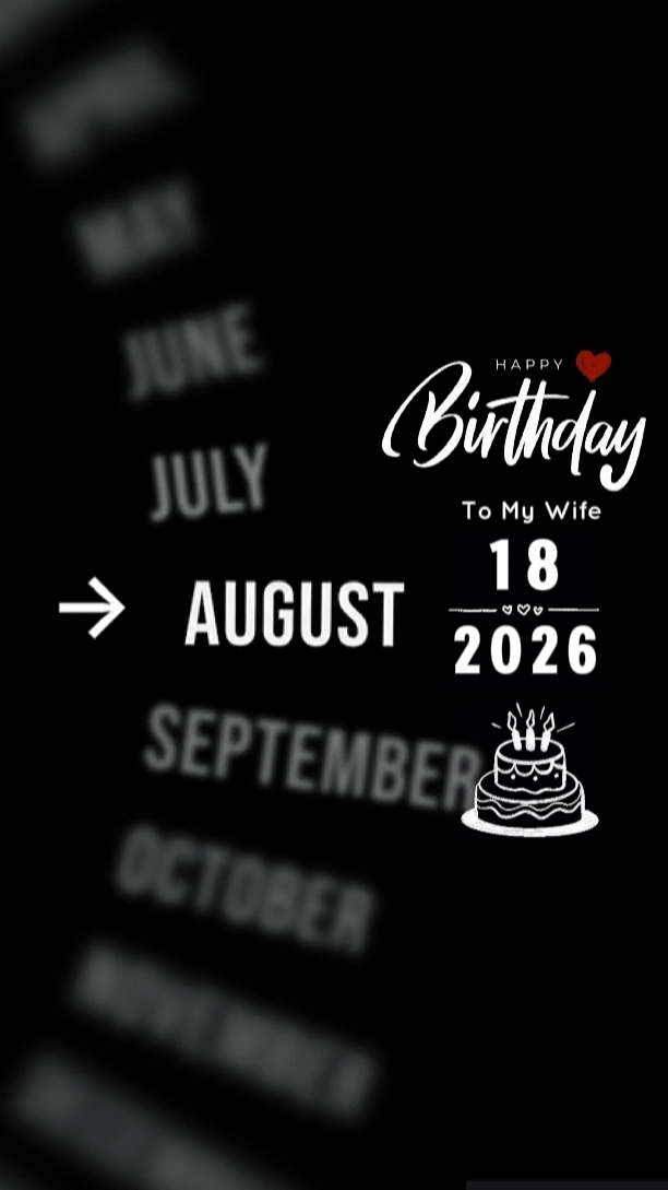 HBD WIFE 18 AUGUST