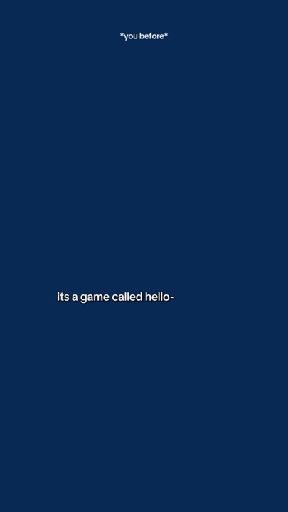 ItsAGameCalledHello