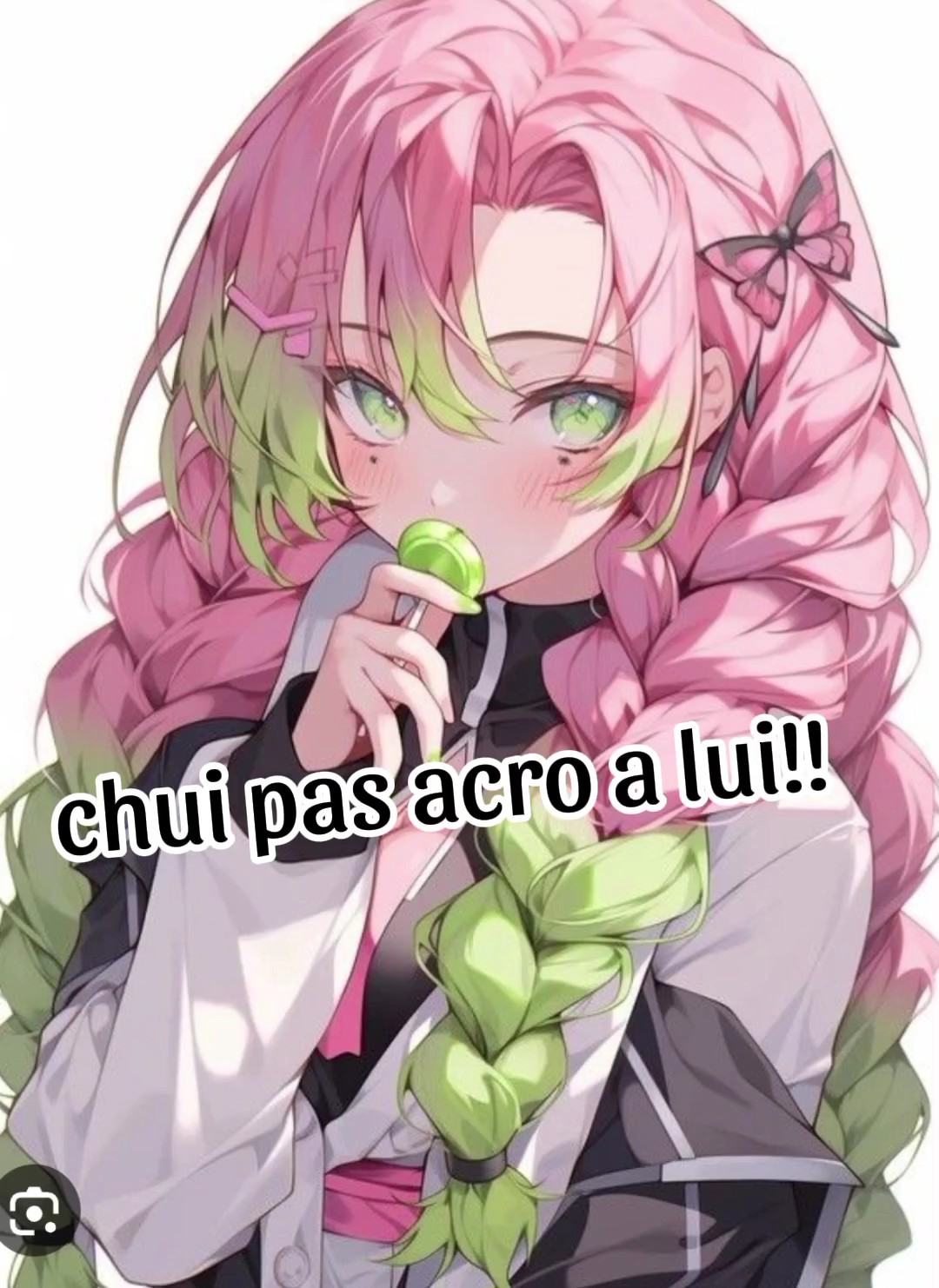 chui pas acro à lui 