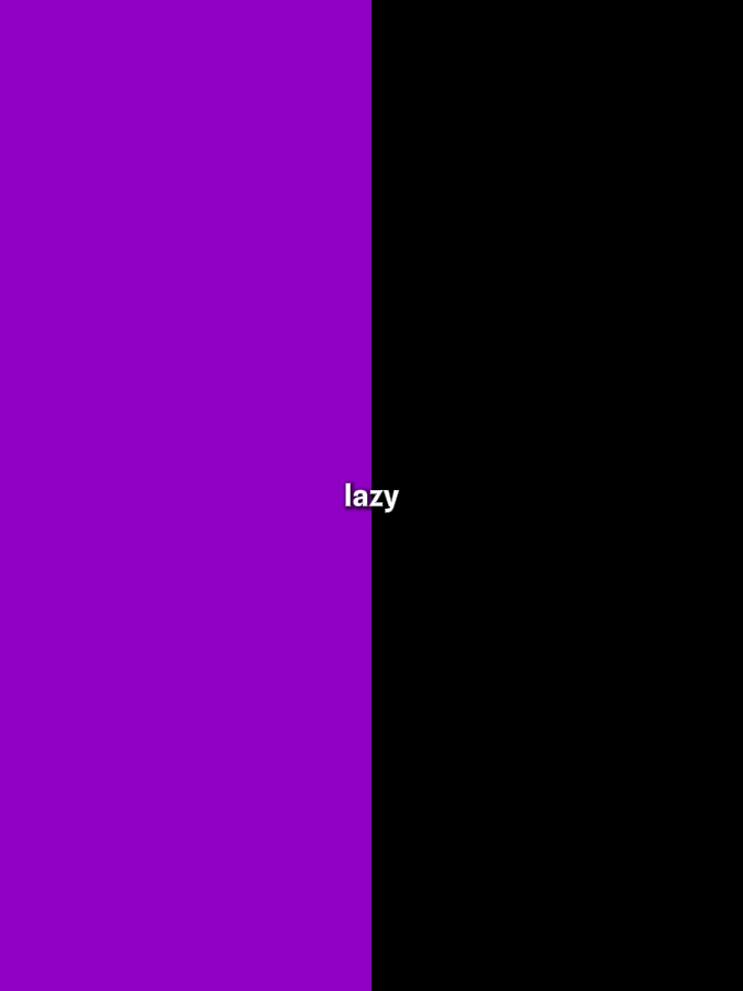 Lazy Confession 2