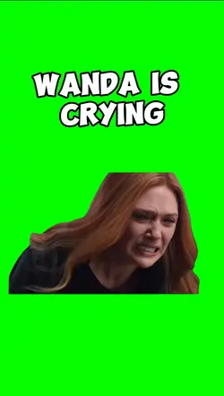 WANDA IS CRYING