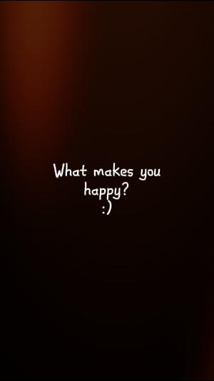 What makes you happy
