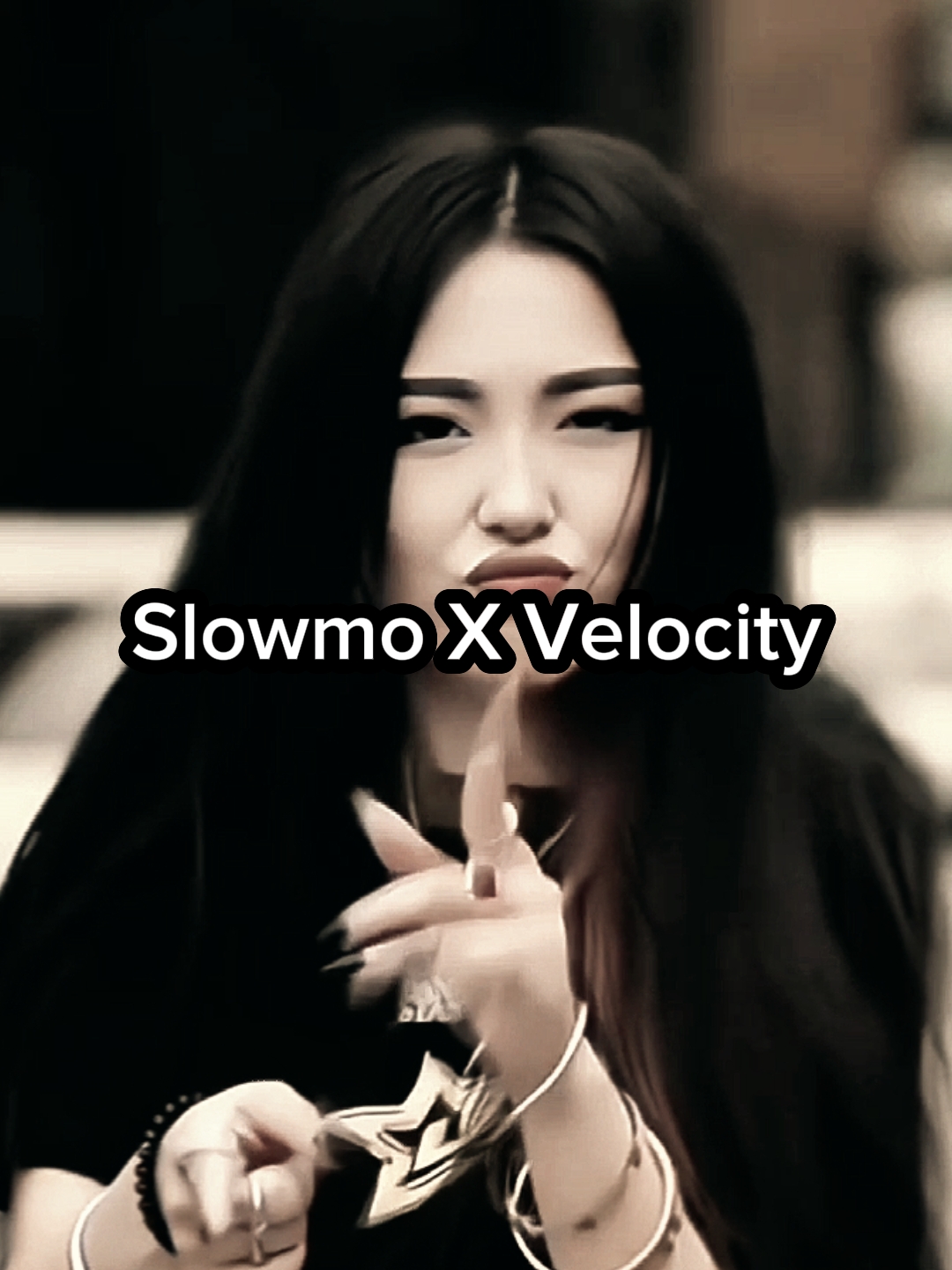 Slowmo X Velocity