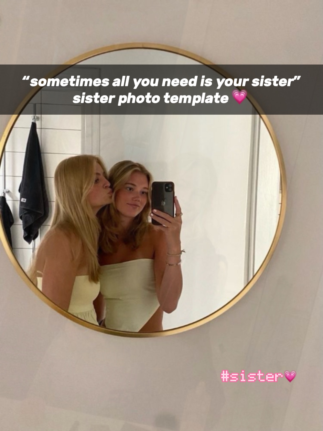 sister 💘