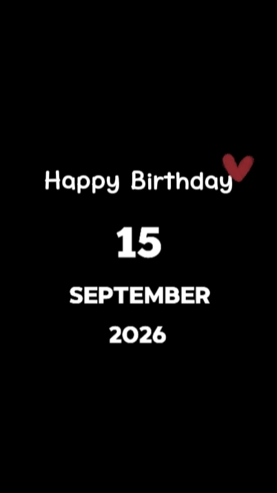 HBD My Love 15 Sept