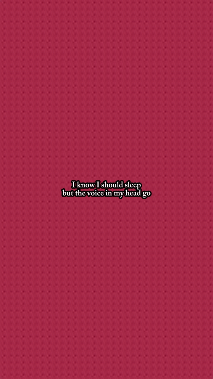 i should sleep