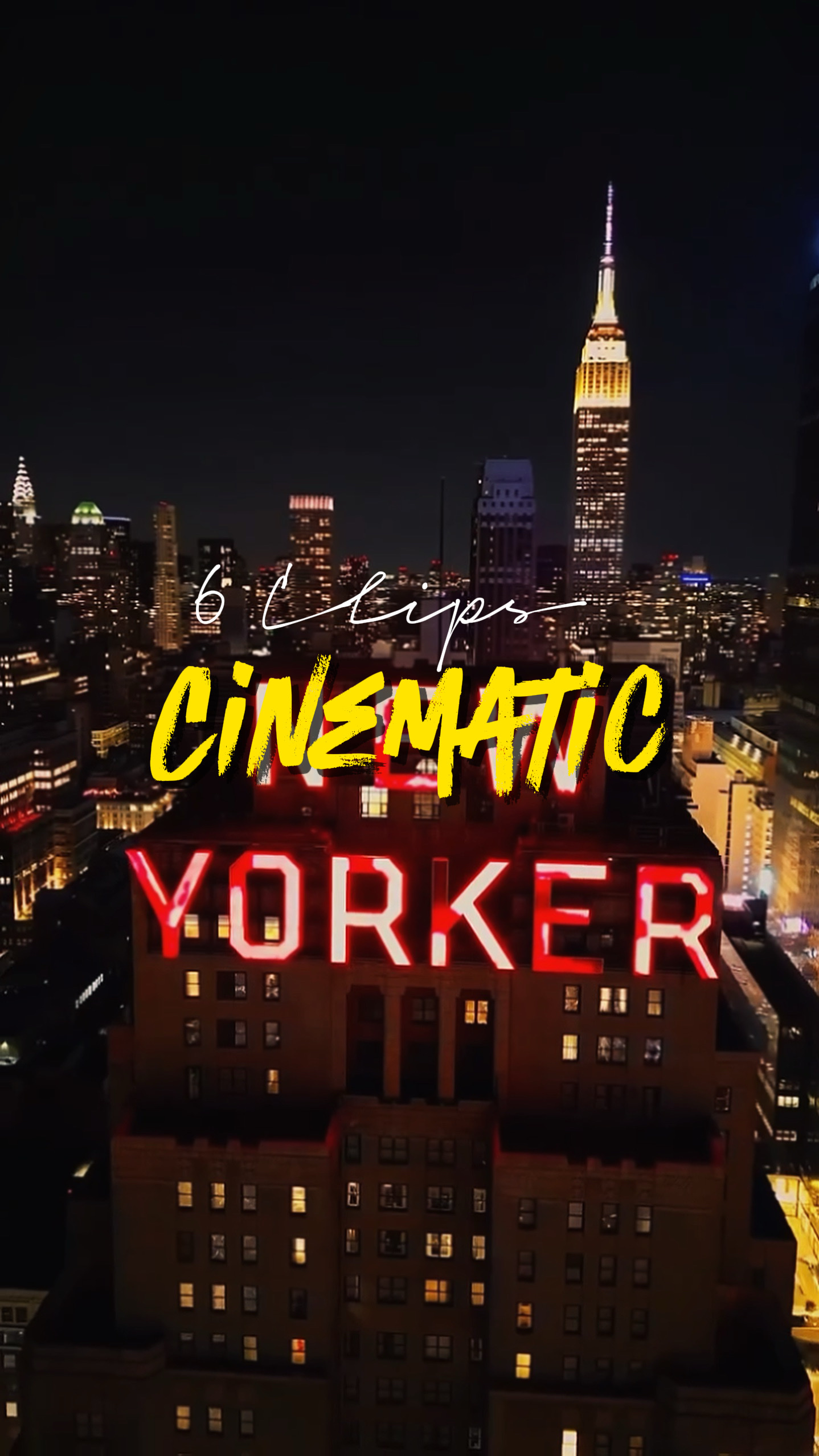 6 Clips cinématiques 